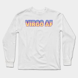 Virgo AF Long Sleeve T-Shirt